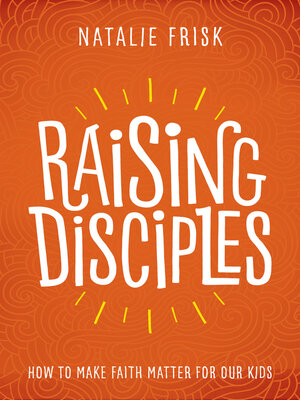 cover image of Raising Disciples